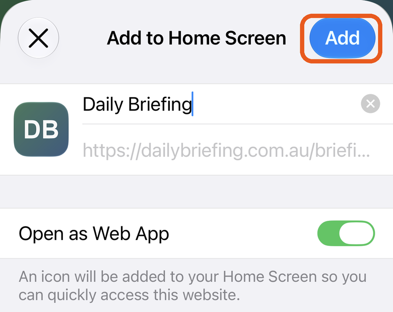 The Add to Home Screen screen. The Open as Web App switch is on. A ring marks Add at the top right.